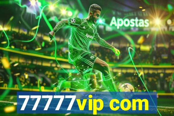 77777vip com